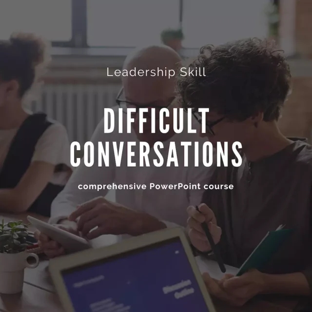 Leadership Skill: Difficult Conversations