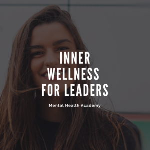 Inner Wellness eBook Series: Harnessing Mental Health