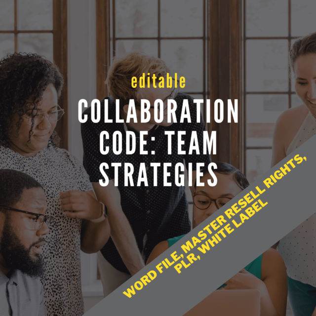 Collaboration Code: Team Strategies - editable file