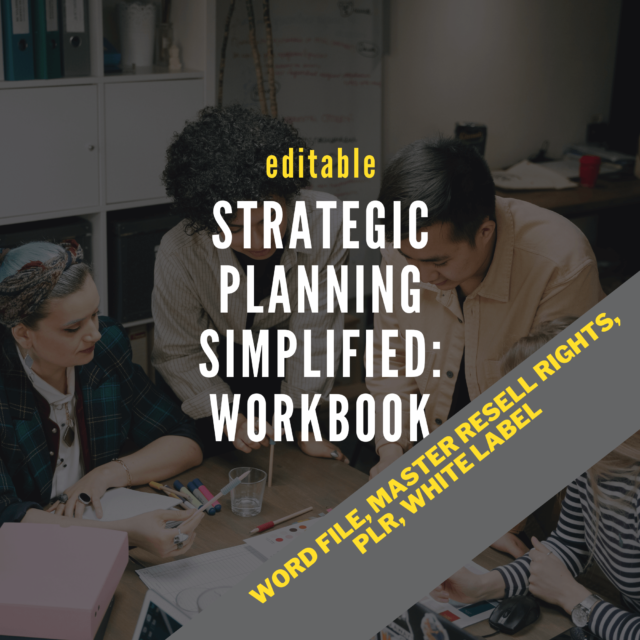 Strategic Planning Simplified: Workbook - editable